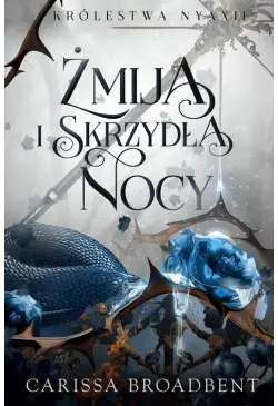 Żmija i skrzydła nocy