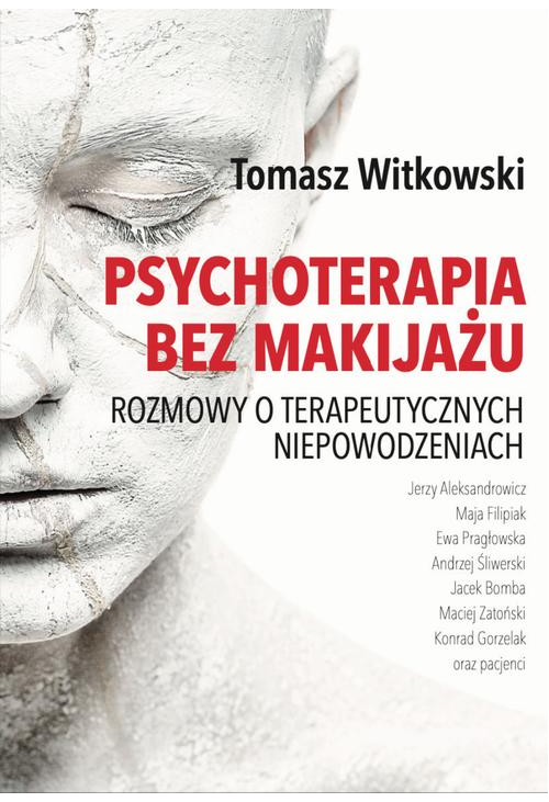 Psychoterapia bez makijażu