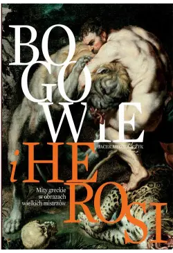 Bogowie i herosi Mity...