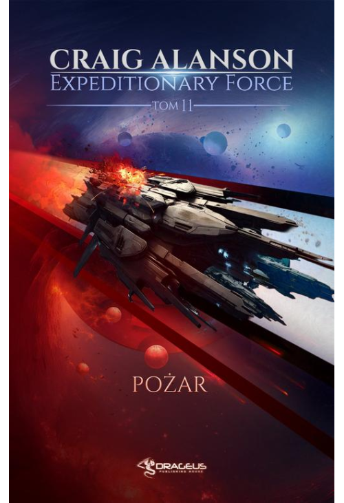 Expeditionary Force. Tom 11. Pożar