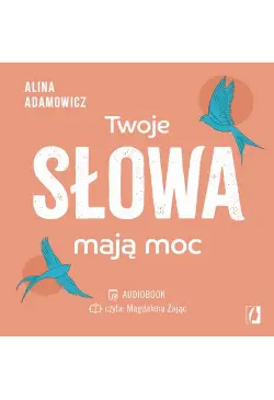 Twoje słowa mają moc