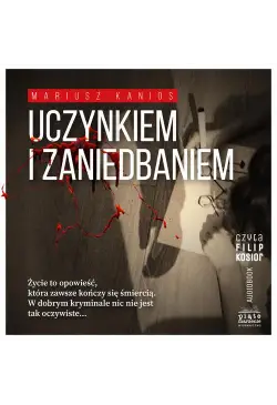 Uczynkiem i zaniedbaniem