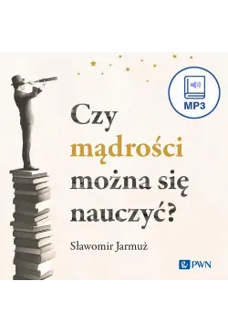 Czy mądrości można się...