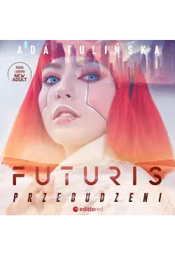 Futuris. Przebudzeni