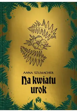 Na kwiatu urok