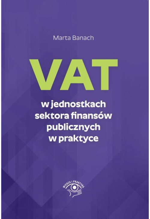 VAT w jednostkach sektora finansów publicznych w praktyce