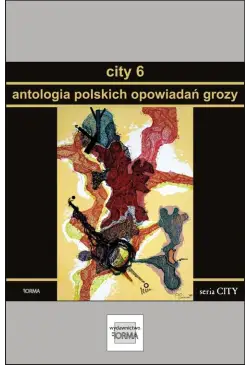 City 6. Antologia polskich...