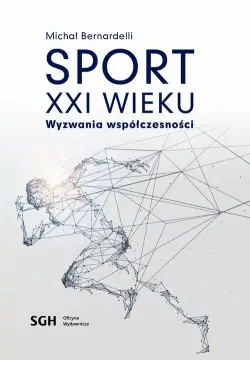 SPORT W XXI WIEKU Wyzwania...