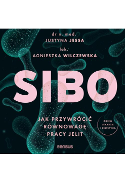 SIBO. Jak przywrócić...