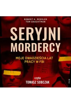 Seryjni mordercy: moje...