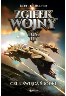 Zgiełk wojny. Tom 3. Cel...