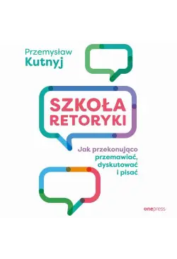 Szkoła retoryki. Jak...