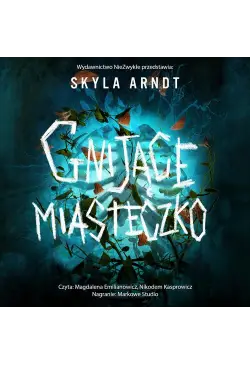 Gnijące miasteczko