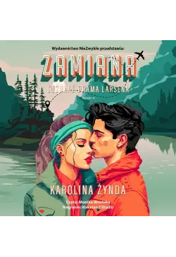 Zamiana. Oszukać Brama Larsena