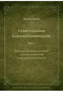 U źródeł trójlojalizmu...