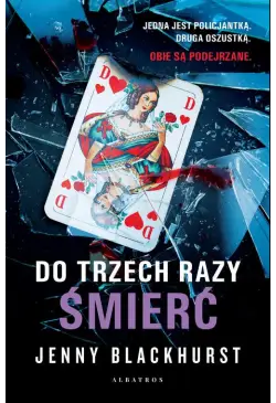 DO TRZECH RAZY ŚMIERĆ