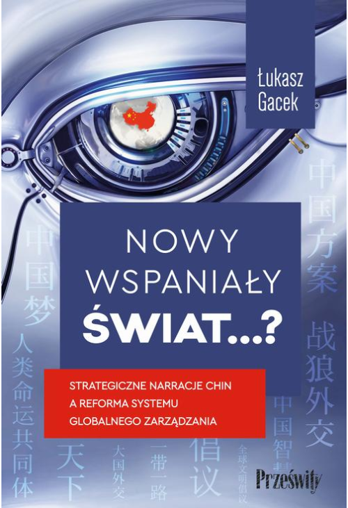 Nowy wspaniały świat…?