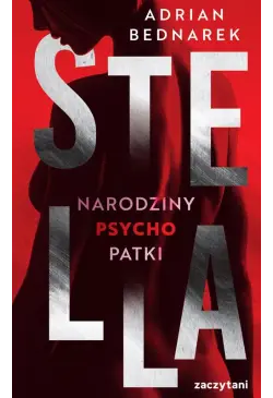 Stella Narodziny psychopatki