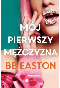 Mój pierwszy mężczyzna