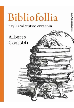 Bibliofollia, czyli...