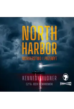 North Harbor. Morderstwo i...