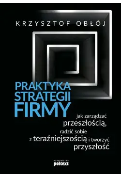 Praktyka strategii firmy