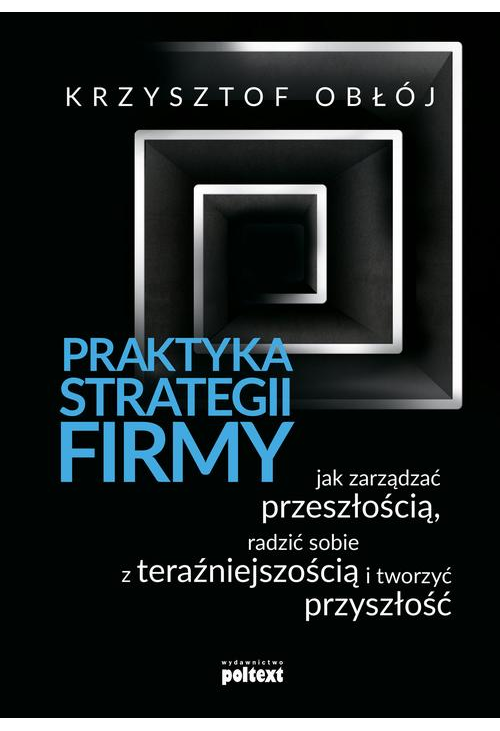 Praktyka strategii firmy