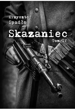 Skazaniec tom IV Czapki z...