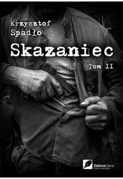 Skazaniec tom II Z bestią w...