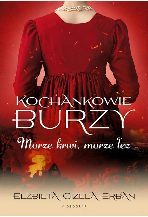 Kochankowie Burzy. Tom 9. Morze krwi, morze łez