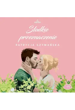 Słodkie przeznaczenie