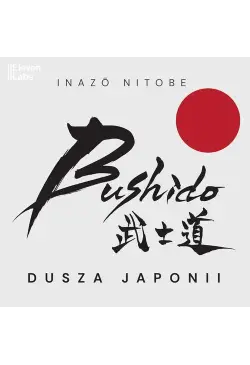 Bushido. Dusza Japonii