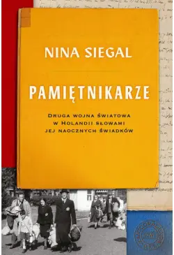 Pamiętnikarze. Druga wojna...