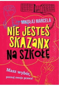 Nie jesteś skazanx na szkołę