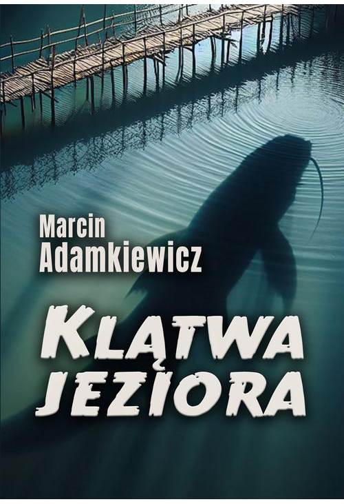 Klątwa jeziora