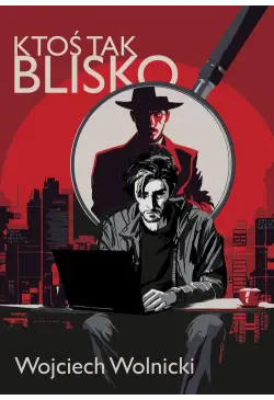 Ktoś tak blisko