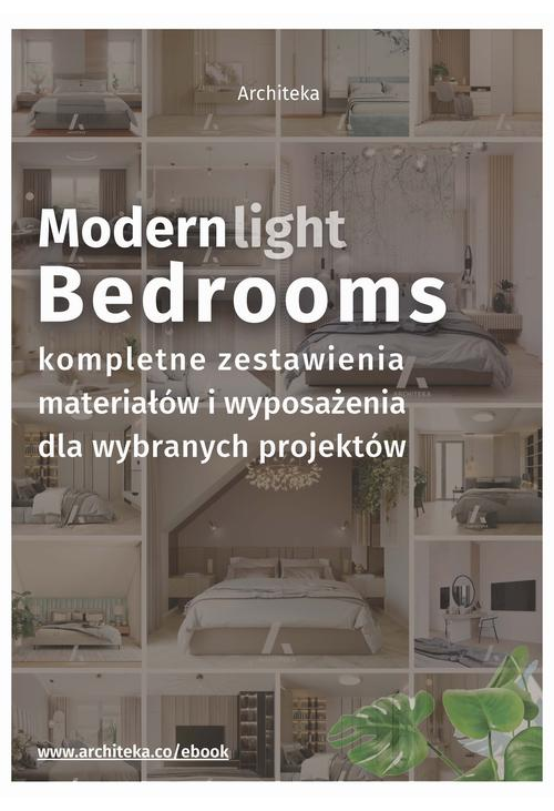 Nowoczesna sypialnia - przydatne rozwiązania. Katalog z zestawieniami materiałów i wyposażenia.