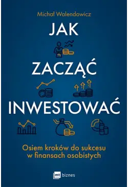 Jak zacząć inwestować?...