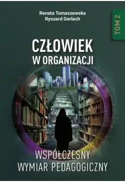 Człowiek w organizacji....