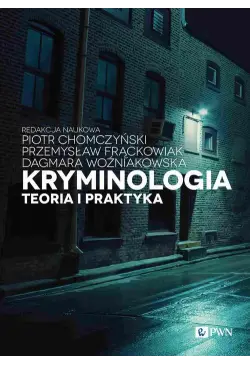 Kryminologia. Teoria i...