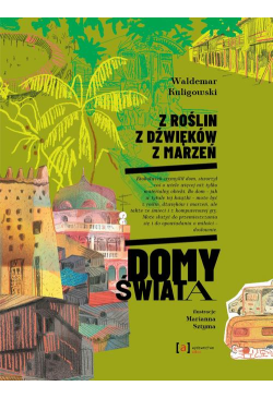 Z roślin, z dźwięków, z...