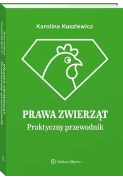 Prawa zwierząt. Praktyczny...