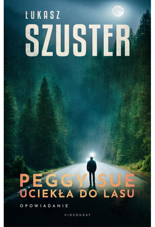 Peggy Sue uciekła do lasu