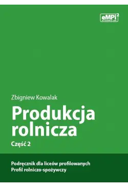 Produkcja rolnicza, cz. 2 –...