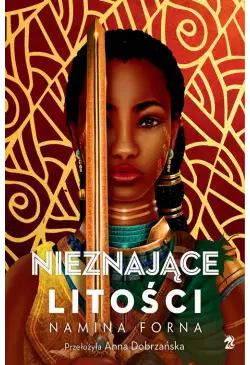 Nieznające litości