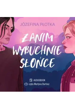 Zanim wybuchnie słońce