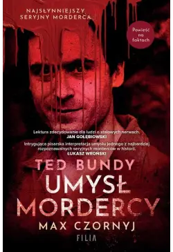 Ted Bundy Umysł mordercy
