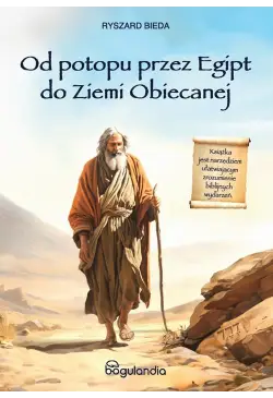 Od Potopu przez Egipt do...