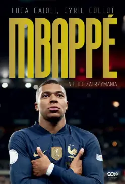 Kylian Mbappe Nie do...