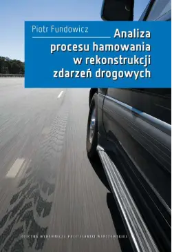 Analiza procesu hamowania w...
